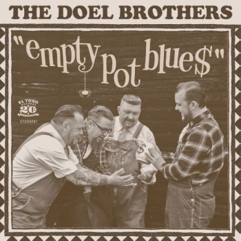 Doel Brothers , The - Empy Pot Blues - Klik op de afbeelding om het venster te sluiten